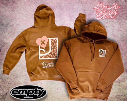 Love Me or Leave Me Alone '26 Hoodies