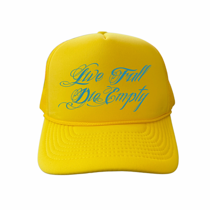 LIVE FULL DIE EMPTY TRUCKERS